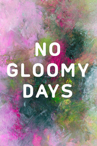 No Gloomy Days (Green)