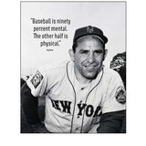 Yogi Berra Quote: Ninety Percent Mental