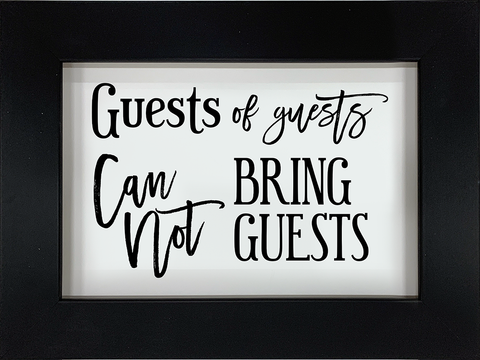 Guests of Guests