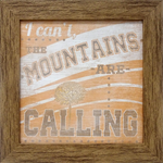 Mountains Are Calling: Framed and Texturized Art Print