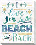 To The Beach And Back: Gallery Wrapped Canvas (3 Sizes)